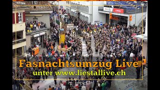 Fasnachtsumzug Liestal 2022 Live [upl. by Ursa930]