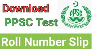 How To Download Roll Number Slip PPSC  Punjab Public Service Commission  Helping Media [upl. by Eniffit788]