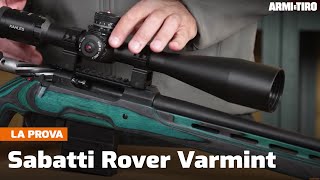 Sabatti Rover Varmint calibro 308 Winchester la boltaction dallanima sportiva  La prova [upl. by Hunger]