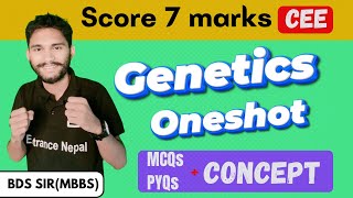 7 Marks GENETICS in ONESHOT  VIP MCQS amp QAD CEE  Entrance Nepal [upl. by Einnok]