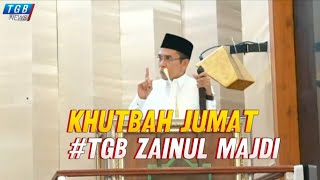 TGB Terbaru  Khutbah Jumat [upl. by Ahsenat641]