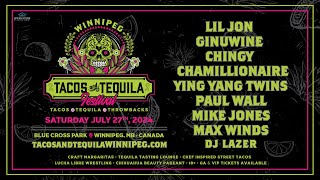 Tacos amp Tequila Festival Winnipeg featuring Lil Jon Ginuwine Chingy and MORE [upl. by Lamond]