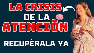 Podcast La CRISIS de la atención por que hemos perdido la capacidad de CONCENTRARNOSMarian Rojas [upl. by Mad]