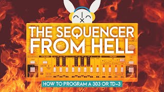 How to program a TD3  TB303  The 303 sequencer EXPLAINED  Tutorial 😈🔥 [upl. by Arel]