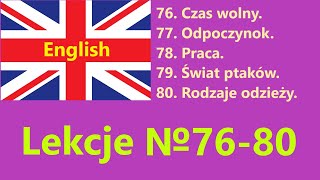 Cały język angielski  lekcje №7680 Czas wolny odpoczynek praca świat ptaków rodzaje odzieży [upl. by Cybill499]