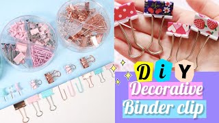 How to decorate your binder clip at your home  DIY binder clip decorative idea [upl. by Sido]