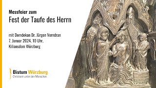 Messfeier zum Fest der Taufe des Herrn am 7 Januar 2024 10 Uhr [upl. by Malley]