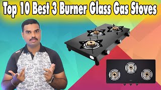 ✅ Top 10 Best 3 Burner GAS Stove In India 2022 With Price  Glass top Gas Stove Review amp Comparison [upl. by Walters]