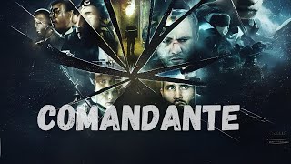 COMANDANTE  Película Completa en Español  Películas de Acción ⚡ [upl. by Kirimia]