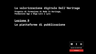 Lezione 9  Piattaforme di pubblicazione [upl. by Onitsirc92]