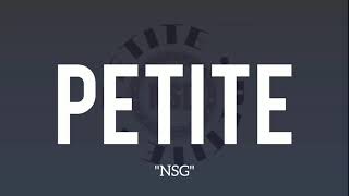 NSG  Petite Lyrics [upl. by Adalard]