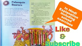 Class7 English Ch12 quot Palanquin Bearersquot explained by Mithilesh Sir [upl. by Ellainad170]