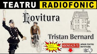 Tristan Bernard  Lovitura  Teatru radiofonic [upl. by Erehpotsirhc]