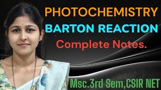 PHOTOCHEMISTRY BARTON REACTION COMPLETE NOTES INTROHISTORY REACTIONMECHANISMSEX APPLICATION [upl. by Ylsel]