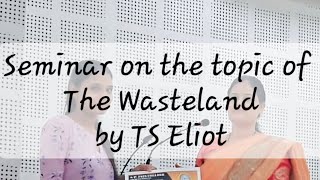 The Wasteland by TS Eliot। Seminar Topic। S P Jain College Sasaram । By Priti Kumari MA English [upl. by Aihsilat]