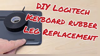 DIY Logitech Keyboard K750 Rubber Leg Replacement [upl. by Anaeirb]