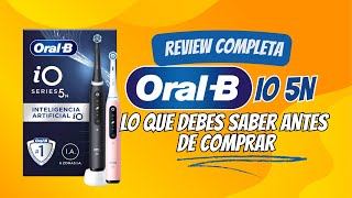 ORALB iO 5N  MEJOR CEPILLO ELECTRICO RELACION CALIDAD PRECIO 2024 [upl. by Wait597]