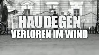 Haudegen  Verloren Im Wind Offizielles Video [upl. by Okiruy]