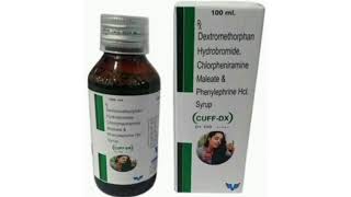 CUFF DX Syrup Dextromethorphan Hydrobromide Chlorpheniramine Maleate amp Phenylephrine Hol Syrup [upl. by Andres]