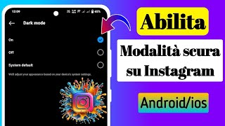 Come ottenere la modalità scura su Instagram su AndroidiOS 2024 [upl. by Ilamad]