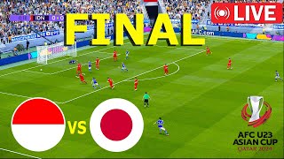 🔴LANGSUNG  FINAL  INDONESIA U23 VS JEPANG U23 PIALA ASIA AFC 2024 Simulasi Video Game PES  PES [upl. by Drawyah]