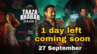 Taaza khabar season 2 trailer hd full  Taaza Khabar2 full series taazakhabaronhotstar bhuvanbam [upl. by Ardnued75]