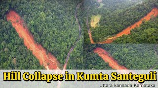 Landslide in Santeguli kumta  Ullurmath Cross  hill collapse  Drone Shoot  kumta santeguli [upl. by Susann]