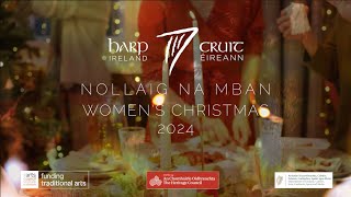 Nollaig na mBan 2024 at Cruit Éireann  Harp Ireland [upl. by Dielle]