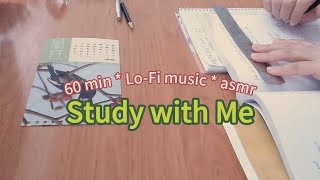 Study With Me 60 Min no break Lofi ASMR  real time｜motivation [upl. by Popele]