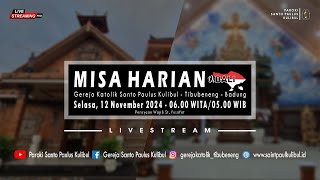 【LIVE】Misa Harian  Selasa 12 November 2024  0600 WITA  0500 WIB [upl. by Swetlana]