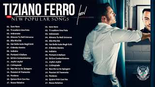 The Best of Tiziano Ferro  Tiziano Ferro Greatest Hits Full Album  Tiziano Ferro canzoni [upl. by Aenyl654]