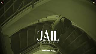 Jail  Navaan Sandhu Official Audio Naveezy  New Latest Punjabi Songs 2023 [upl. by Hareemas]