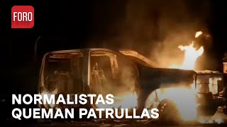 Normalistas incendian patrullas en Guerrero y se reúnen con autoridades  Las Noticias [upl. by Ellitnahc732]