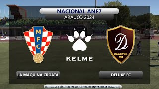 LA MAQUINA CROATA FEM VS DELUXE  NACIONA ANF7 [upl. by Nyre]