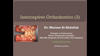 Dr Mariam Interceptive Orthodontics 3 [upl. by Coffin9]