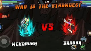 Who is the strongest Mekaruba vs Daruba  Stickman Warriors Super Dragon Shadow Fight [upl. by Arlon232]