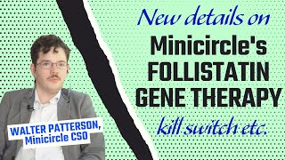 LONGEVITY INSIGHTS Minicircle’s follistatin gene therapy — new details from CSO kill switch etc [upl. by Schilt983]