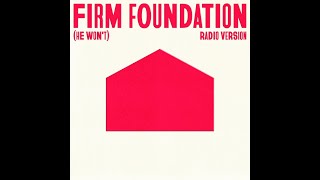 Cody Carnes  Firm Foundation He Won’t Radio Version [upl. by Nahtanoy]