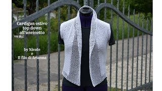 Cardigan estivo top down alluncinetto  Crochet top down cardigan [upl. by Halimak]