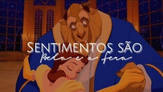 Sentimentos são  Bela e a Fera Letra [upl. by Anolahs957]