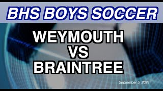 BHS Boys Soccer vs Weymouth 9524 [upl. by Varney]