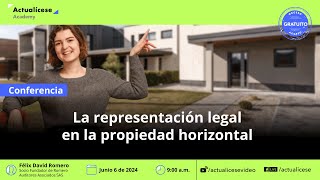 La representación legal en la propiedad horizontal [upl. by Sidoon213]