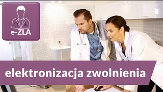 Elektronizacja zwolnienia eZLA [upl. by Folberth]