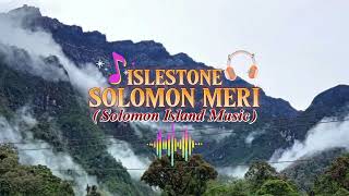 Islestone  Solomon Meri Solomon Island Music [upl. by Atiniuq899]