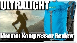 Ultralight Pack Marmot Kompressor Review [upl. by Pessa]