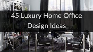 45 Luxury Home Office Design Ideas [upl. by Ramsey]