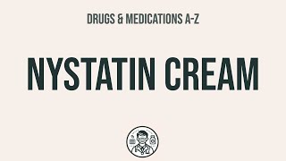 How to use Nystatin Cream  Explain UsesSide EffectsInteractions [upl. by Kenlay]