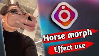 Instagram reels new filter horse morph use kaise kare  Horse face use [upl. by Assen905]