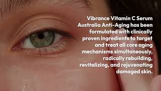 Vibrance Vitamin C Serum Australia [upl. by Ogilvie]