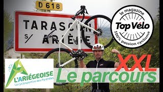 Reconnaissance du parcours XXL de lAriégeoise Cyclosportive 2018 [upl. by Yrol]